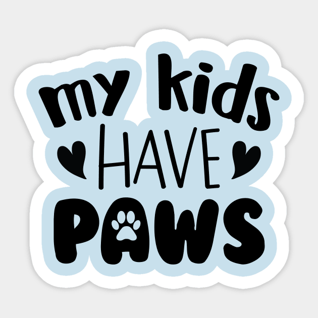 My Kids Have Paws Sticker by Trapezio